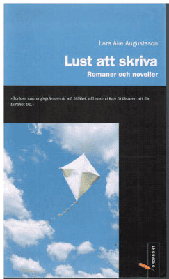 Lars Åke Augustsson : Lust att skriva