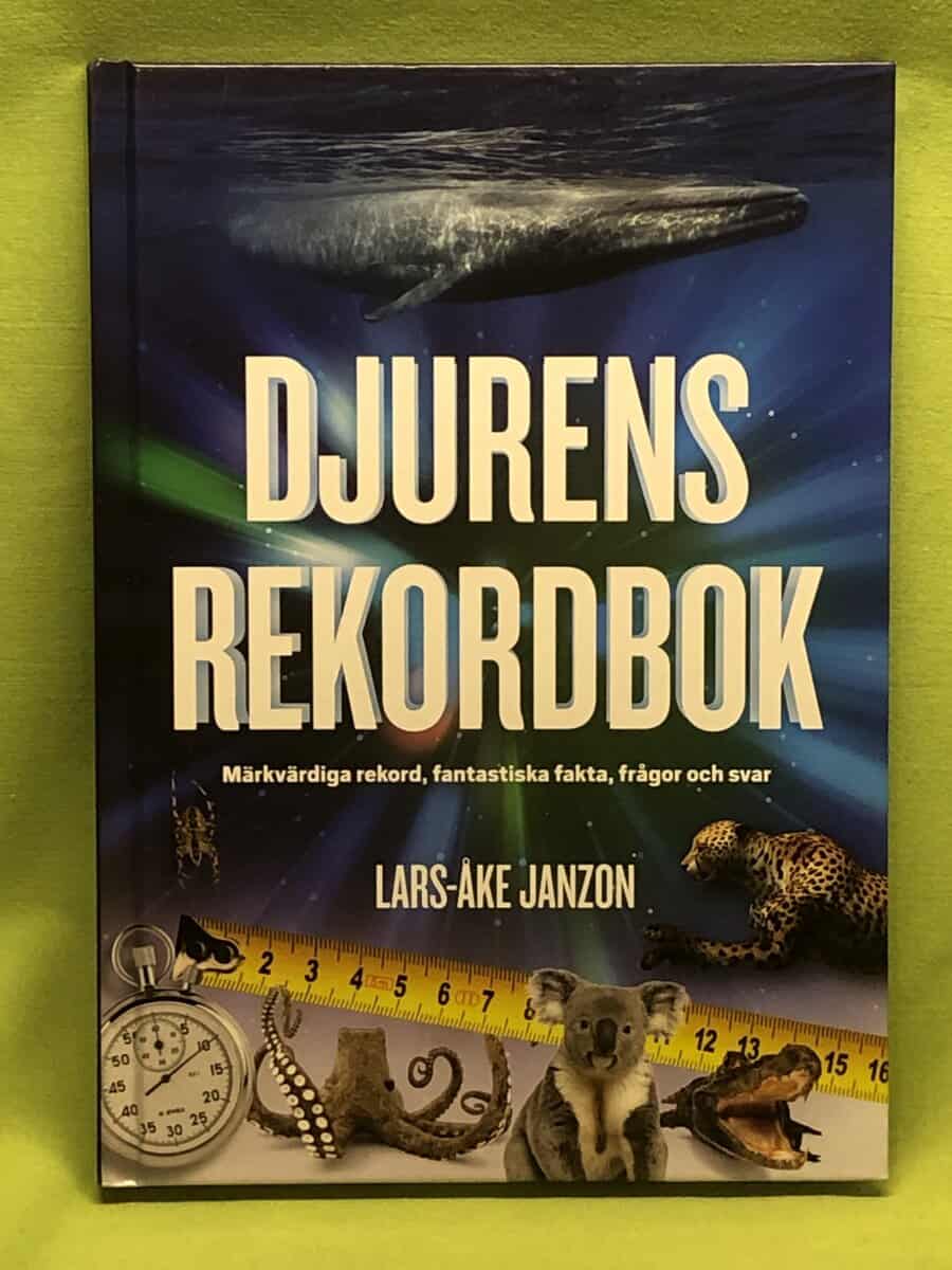 Lars-Åke Janzon : Djurens rekordbok