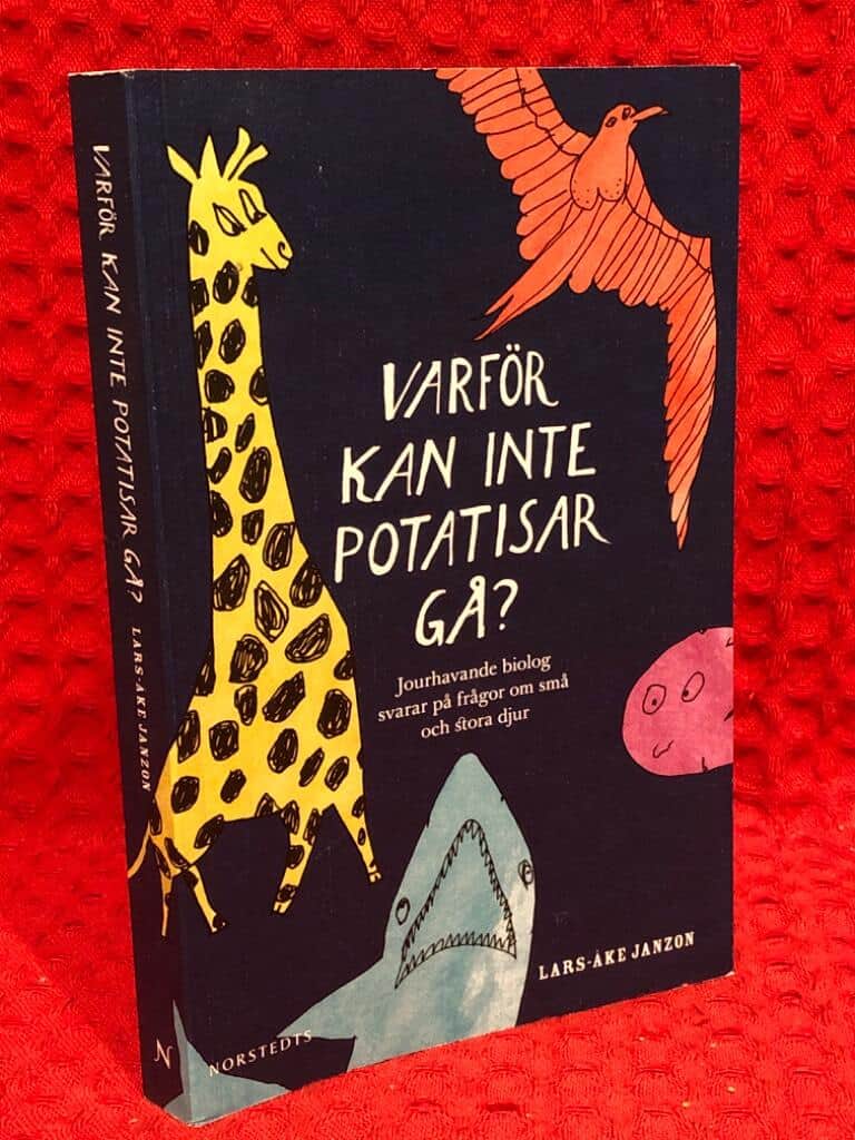 Lars-Åke Janzon : Varför kan inte potatisar gå?