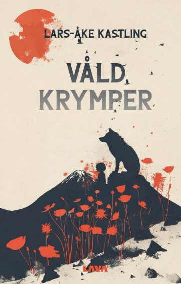 Lars-Åke Kastling : Våld krymper