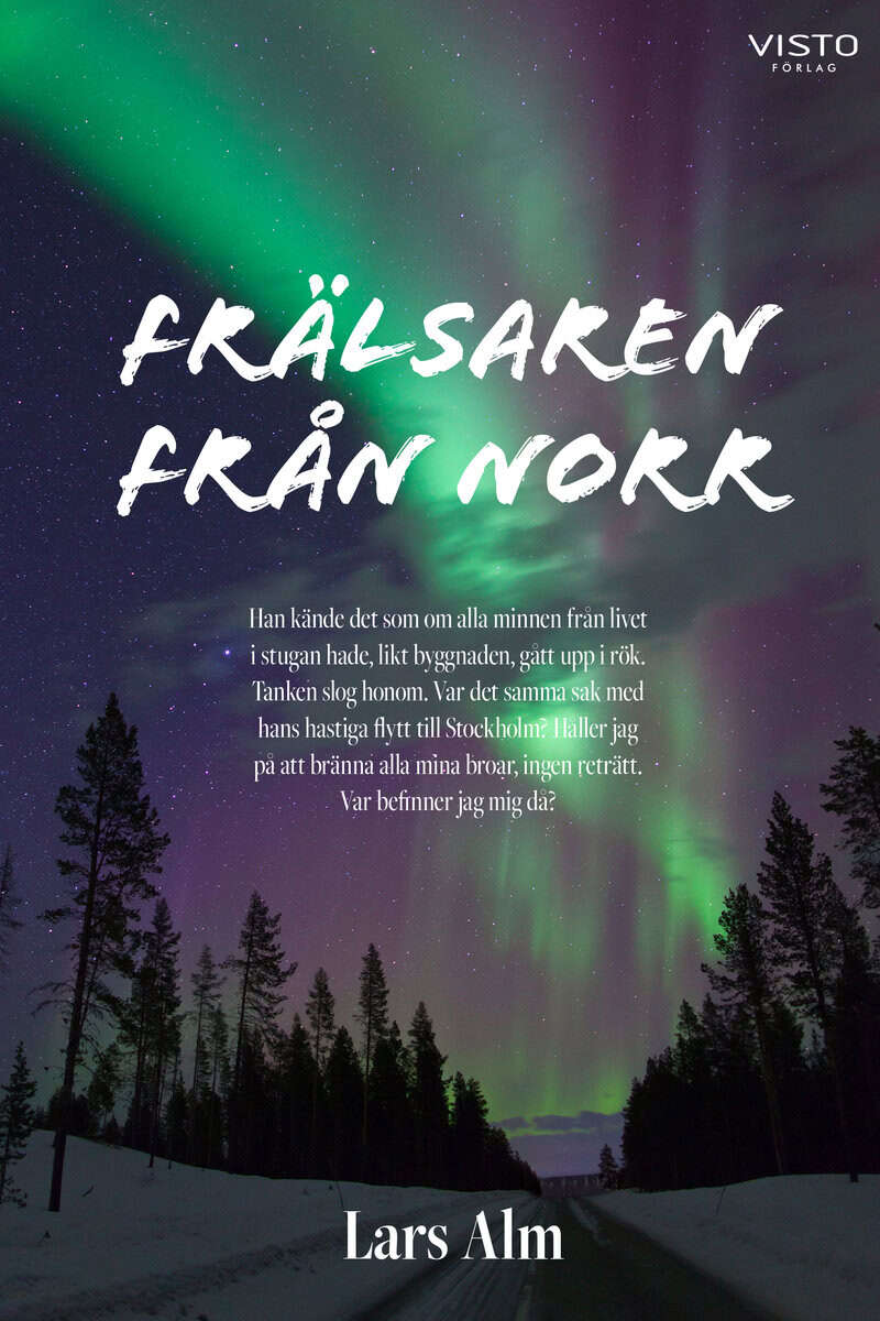 Lars Alm : Frälsaren från norr