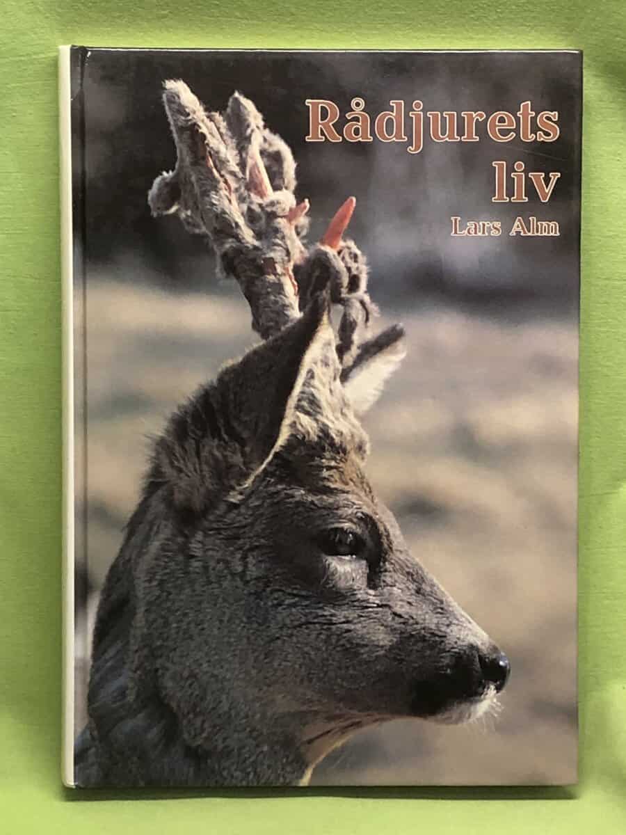 Lars Alm : Rådjurets liv