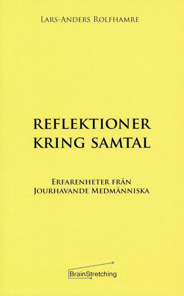 Lars-Anders Rolfhamre : Reflektioner kring samtal