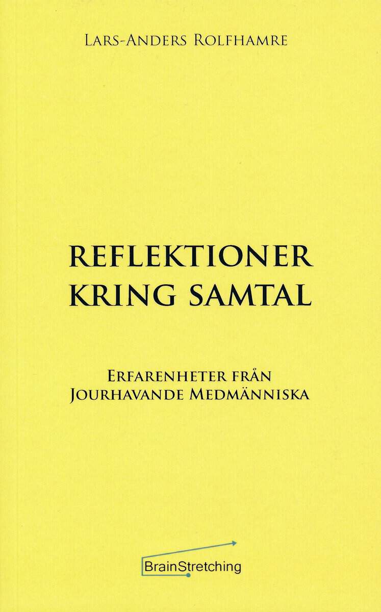 Lars-Anders Rolfhamre : Reflektioner kring samtal