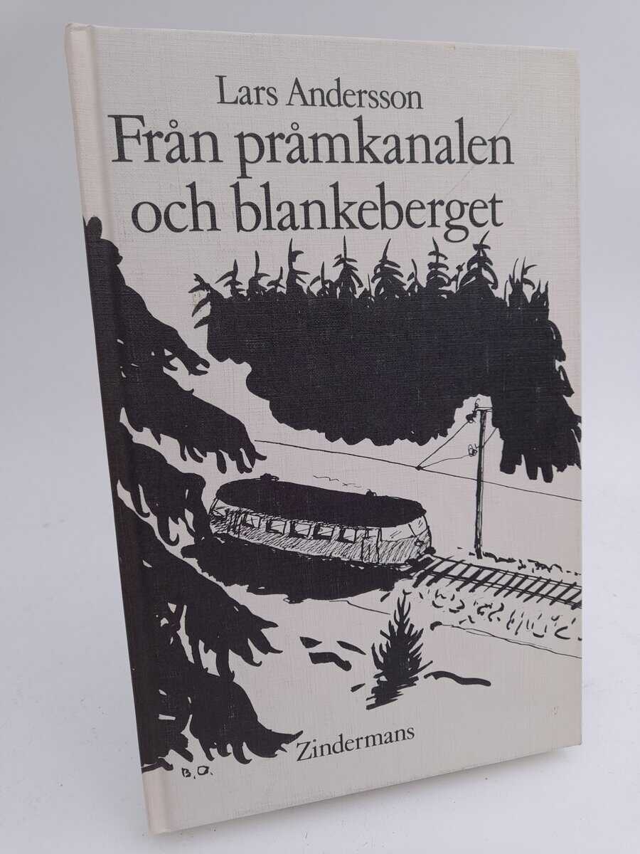 Lars Andersson : Från pråmkanalen och blankeberget