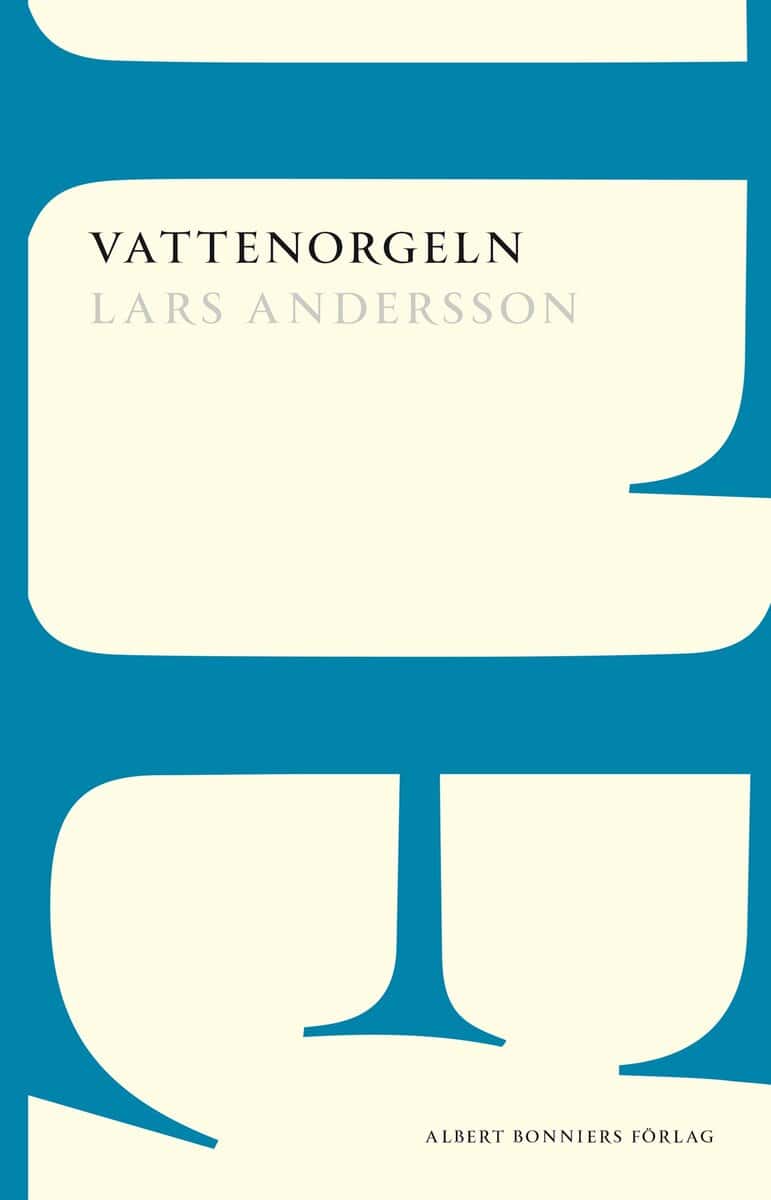 Lars Andersson : Vattenorgeln