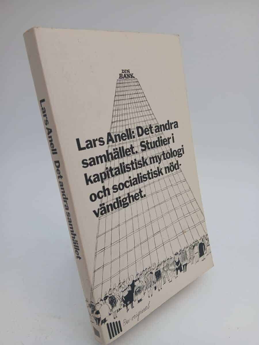Lars Anell : Det andra samhället