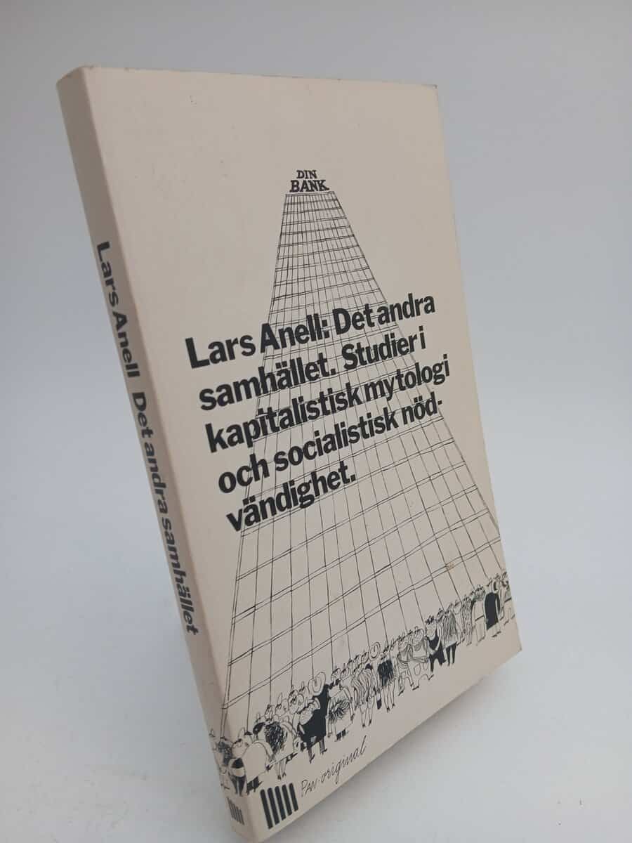 Lars Anell : Det andra samhället