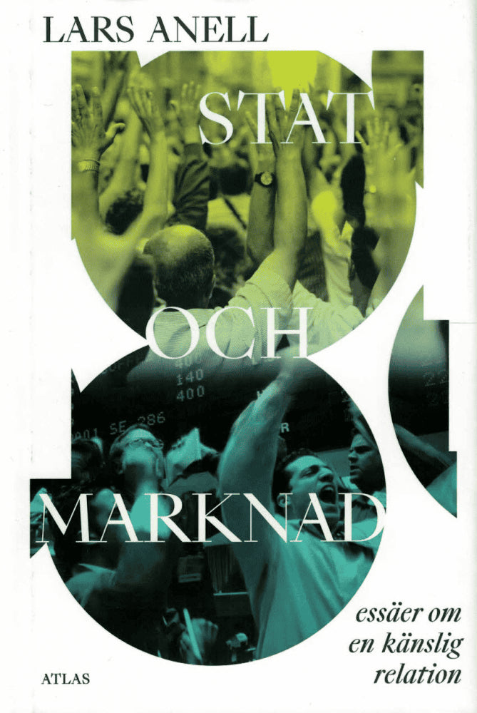 Lars Anell : Stat och marknad