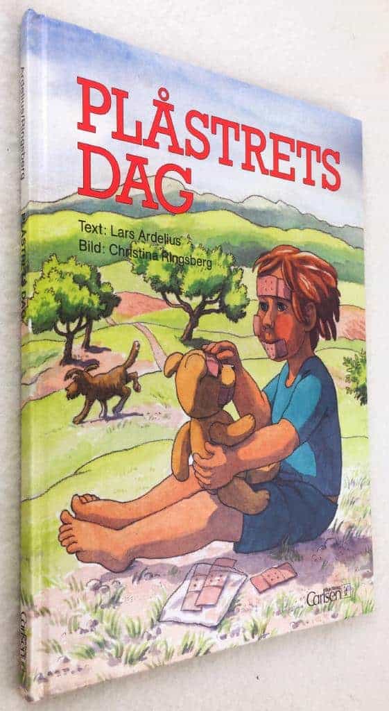 Lars Ardelius Christina Ringsberg : Plåstrets dag
