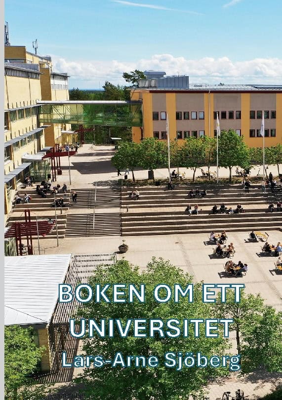 Lars-Arne Sjöberg : Boken om ett universitet : från dåtid till nutid