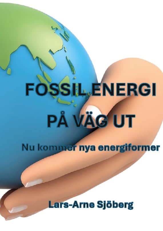 Lars-Arne Sjöberg : Fossil energi på väg ut