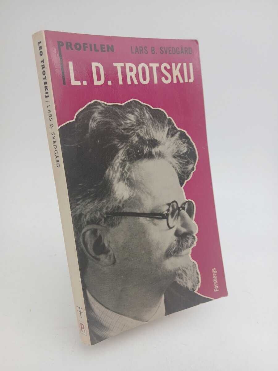 Lars B. Svedgård : Leo Trotskij