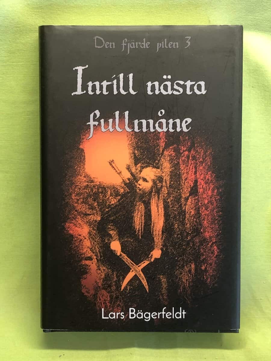 Lars Bägerfeldt : Den fjärde pilen 3