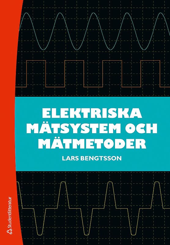 Lars Bengtsson : Elektriska mätsystem och mätmetoder