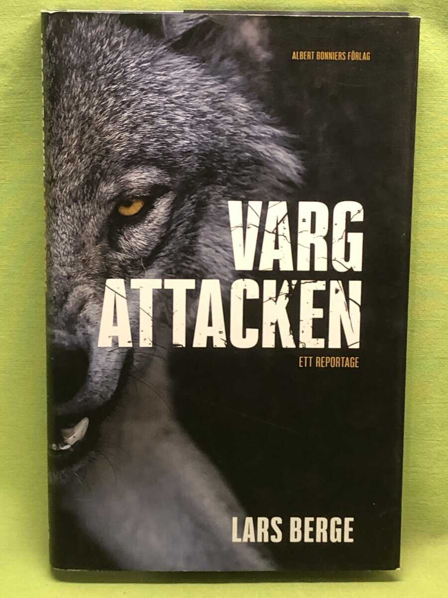 Lars Berge : Vargattacken