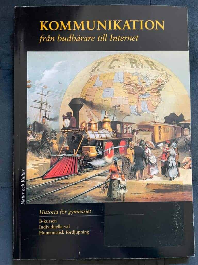 Lars Bergquist : Historia för gymnasiet. Kommunikation - från budbärare till Internet