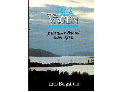 Lars Bergström : Blå vägen