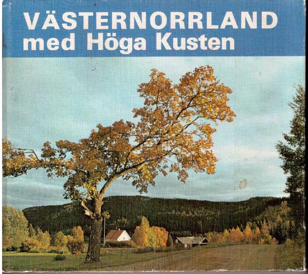 Lars Bergström : Västernorrland med höga kusten
