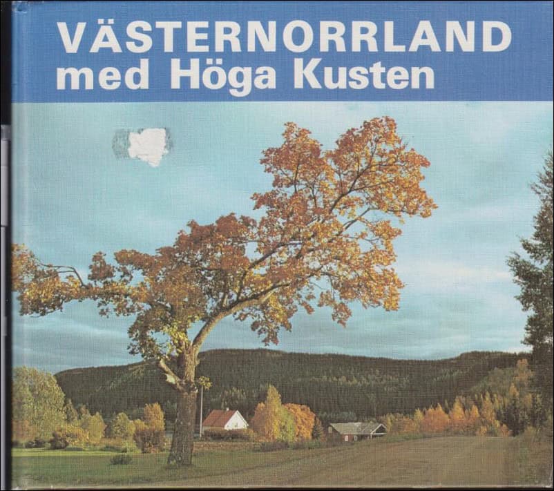 Lars Bergström : Västernorrland med Höga Kusten