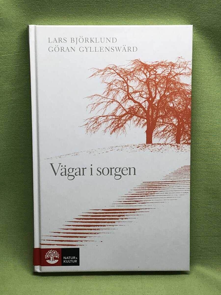Lars Björklund : Vägar i sorgen