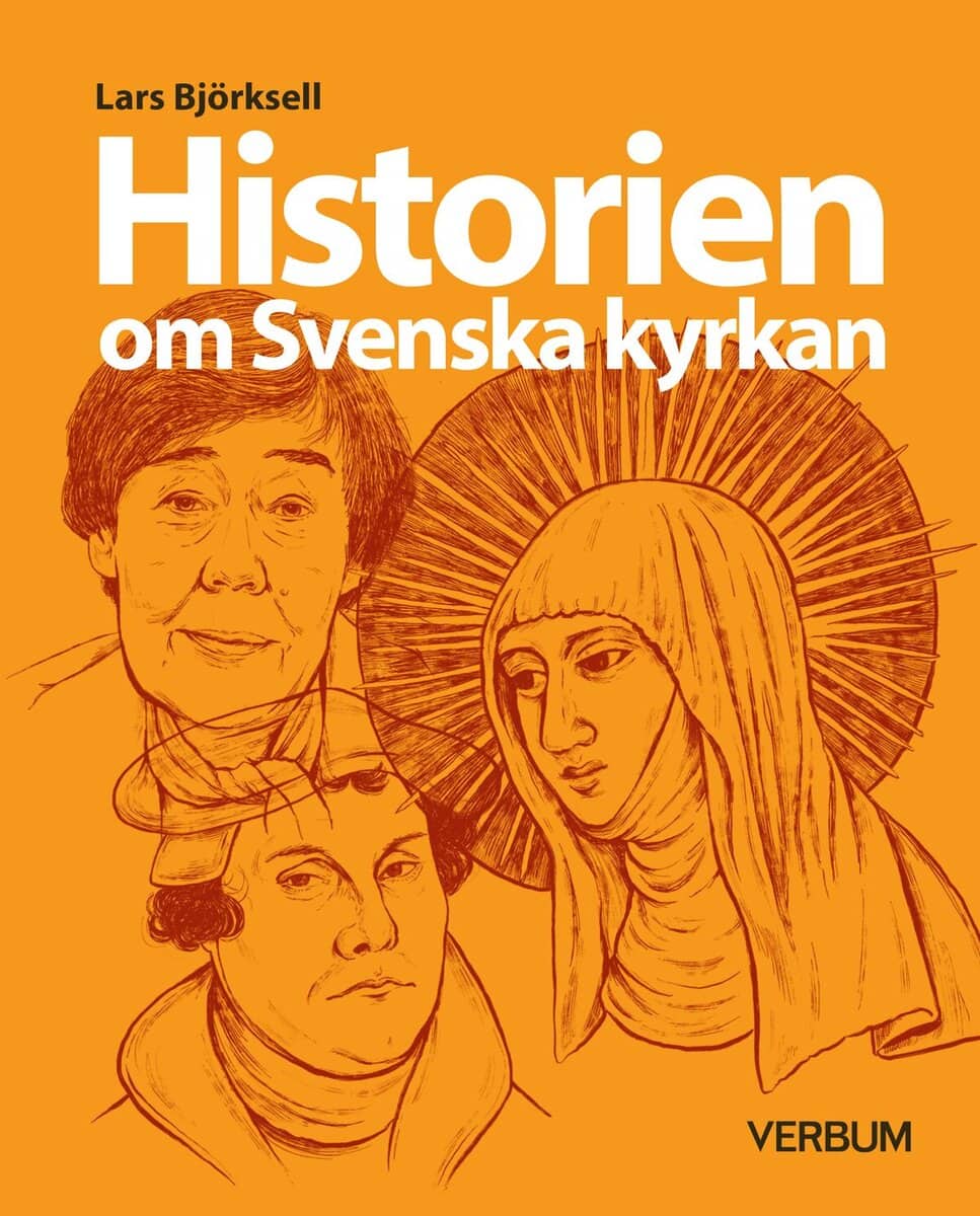 Lars Björksell : Historien om Svenska kyrkan