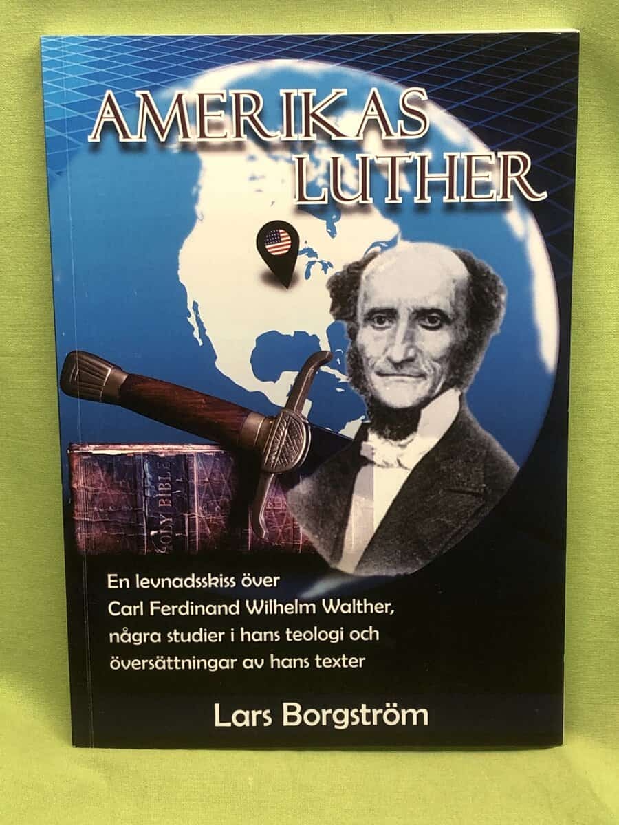 Lars Borgström : Amerikas Luther