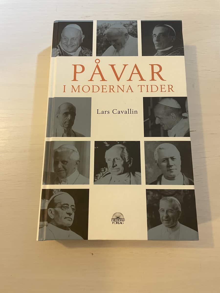 Lars Cavallin : Påvar i moderna tider
