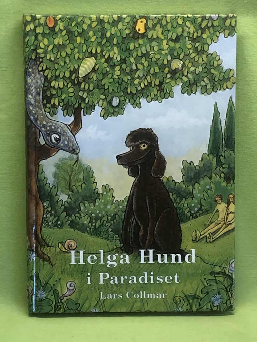 Lars Collmar : Helga hund i paradiset