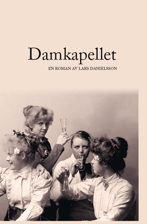 Lars Danielsson : Damkapellet
