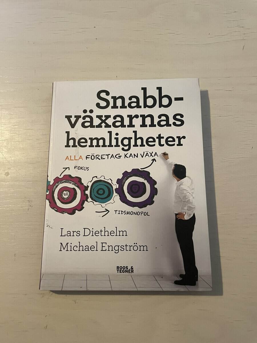 Lars Diethelm : Snabbväxarnas hemligheter