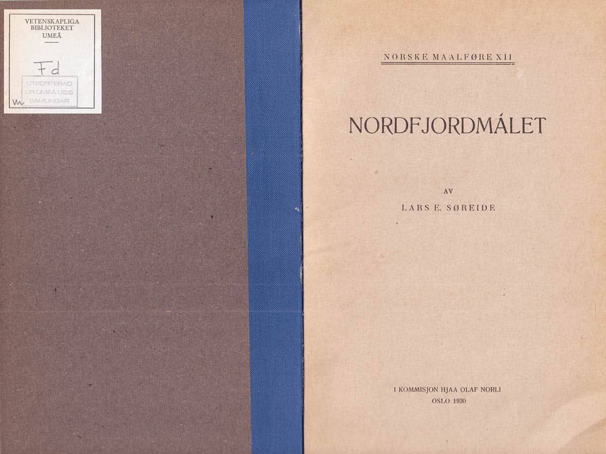 Lars E Søreide : Nordfjordmálet