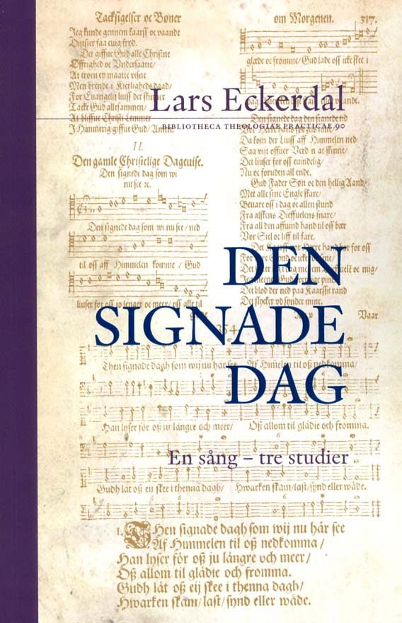 Lars Eckerdal : Den signade dag : en sång - tre studier