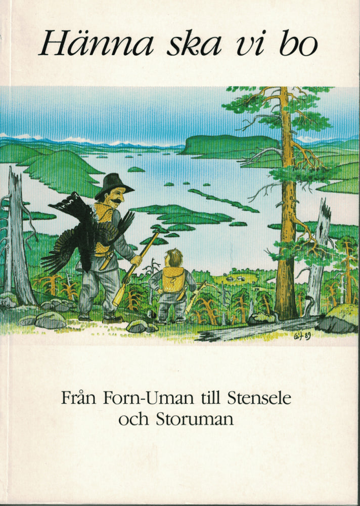 Lars Edlund : Hänna ska vi bo