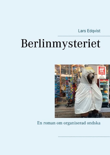Lars Edqvist : Berlinmysteriet