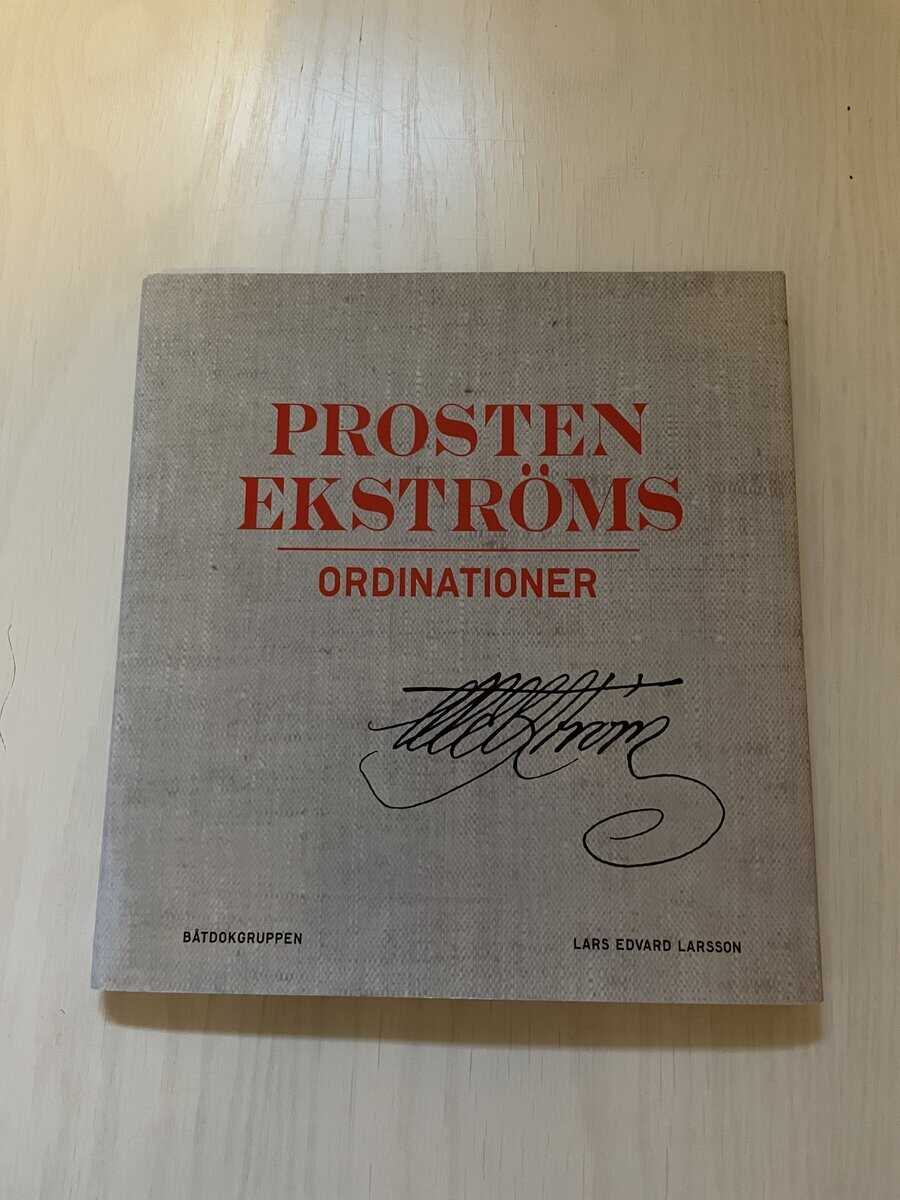 Lars Edvard Larsson : Prosten Ekströms ordinationer