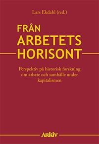 Lars Ekdahl : Från arbetets horisont