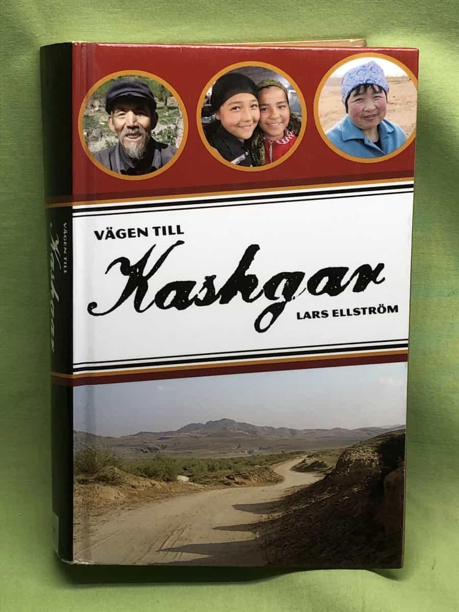 Lars Ellström : Vägen till Kashgar