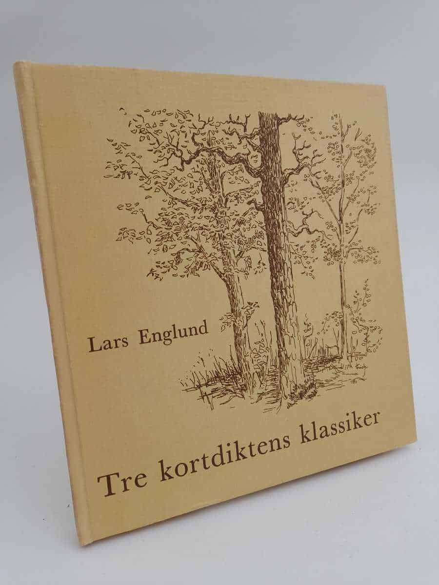 Lars Englund : Tre kortdiktens klassiker