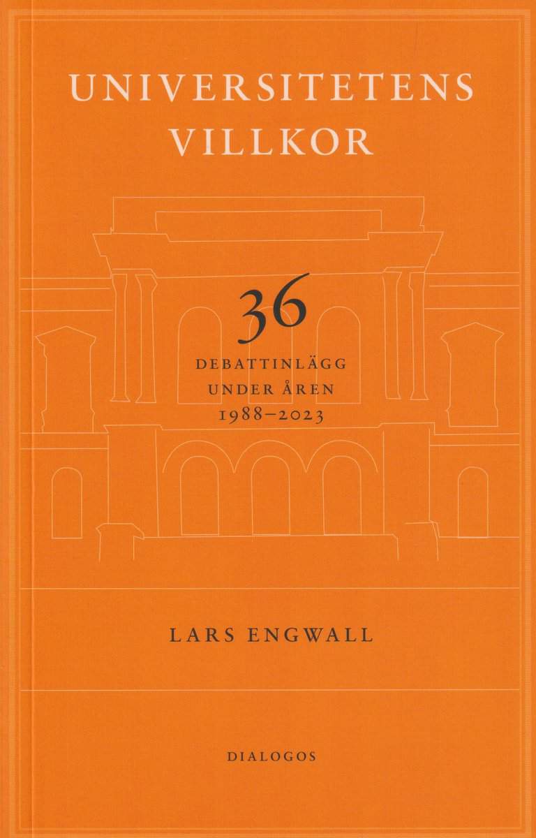 Lars Engwall : Universitetens villkor