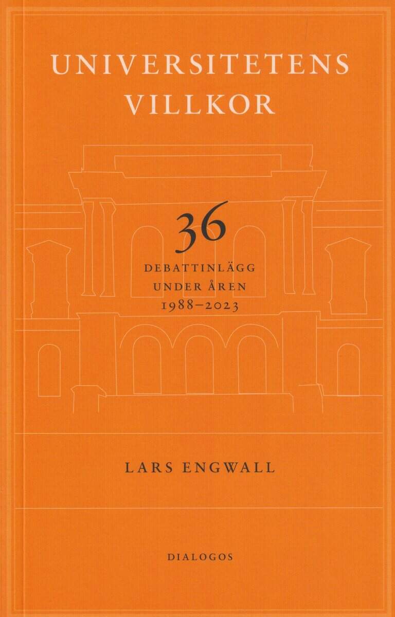 Lars Engwall : Universitetens villkor