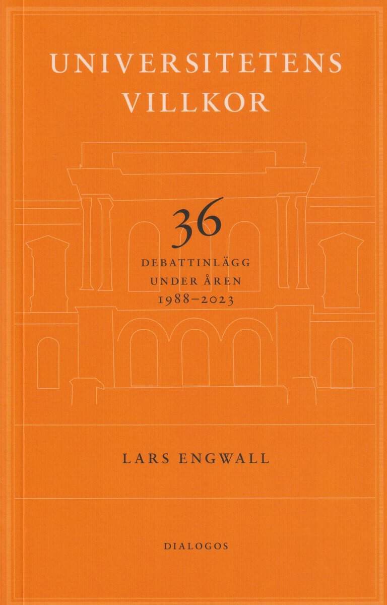 Lars Engwall : Universitetens villkor