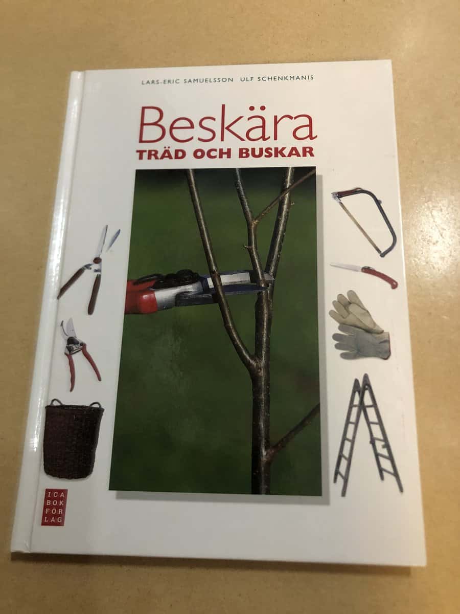 Lars-Eric Samuelsson : Beskära träd och buskar