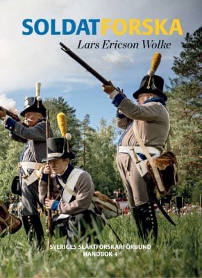 Lars Ericson Wolke : Soldatforska
