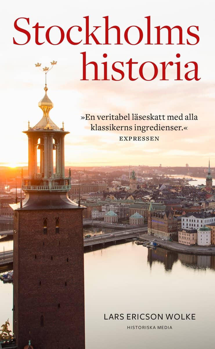 Lars Ericson Wolke : Stockholms historia