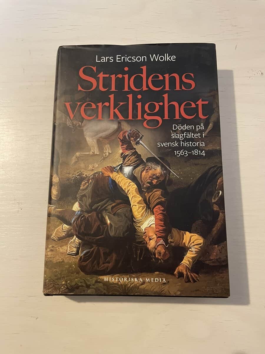 Lars Ericson Wolke : Stridens verklighet