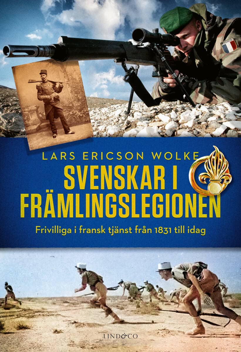 Lars Ericson Wolke : Svenskar i främlingslegionen