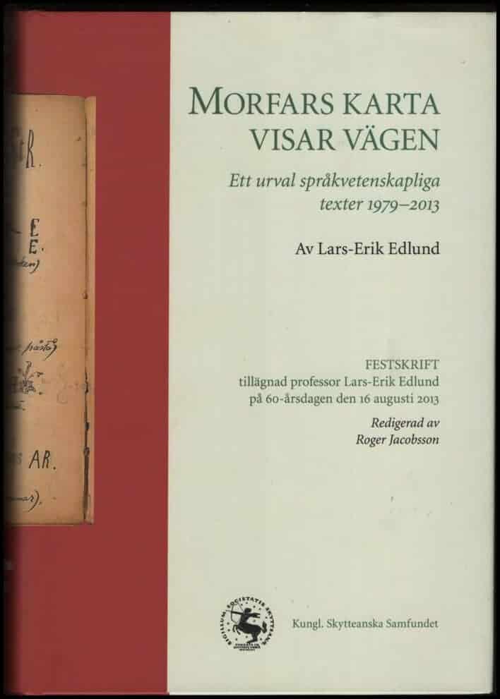 Lars-Erik Edlund : Morfars karta visar vägen