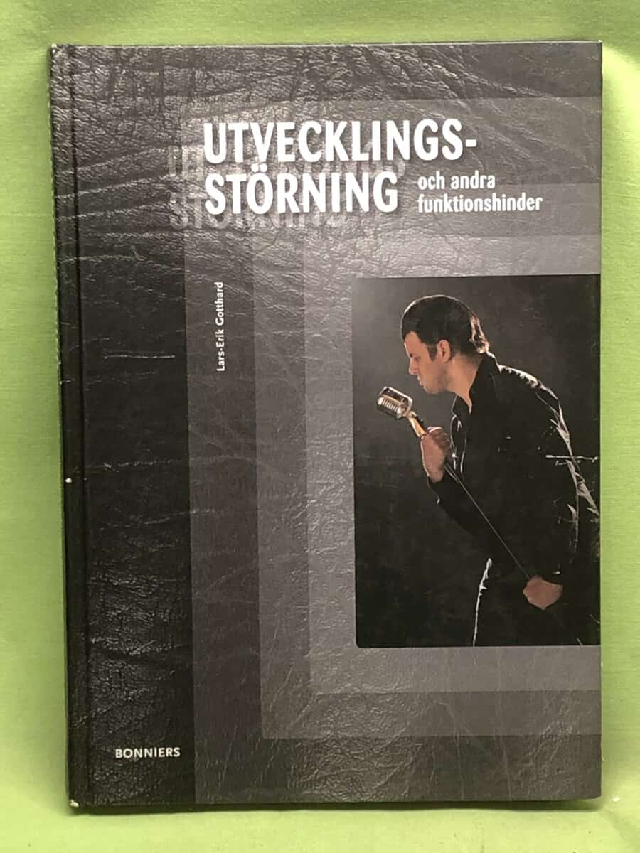 Lars-Erik Gotthard : Utvecklingsstörning och andra funktionshinder