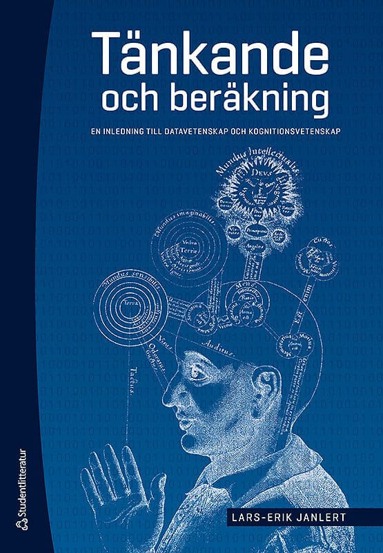 Lars-Erik Janlert : Tänkande och beräkning : en inledning till datavetenskap och kognitionsvetenskap